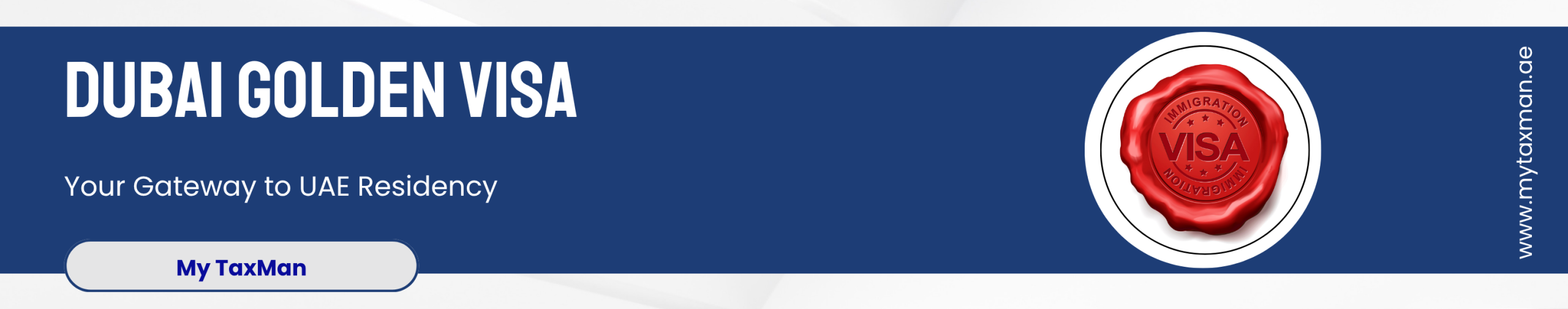 Dubai Golden Visa - My Taxman