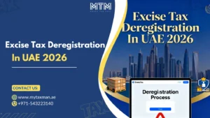 Excise Tax Deregistration In UAE