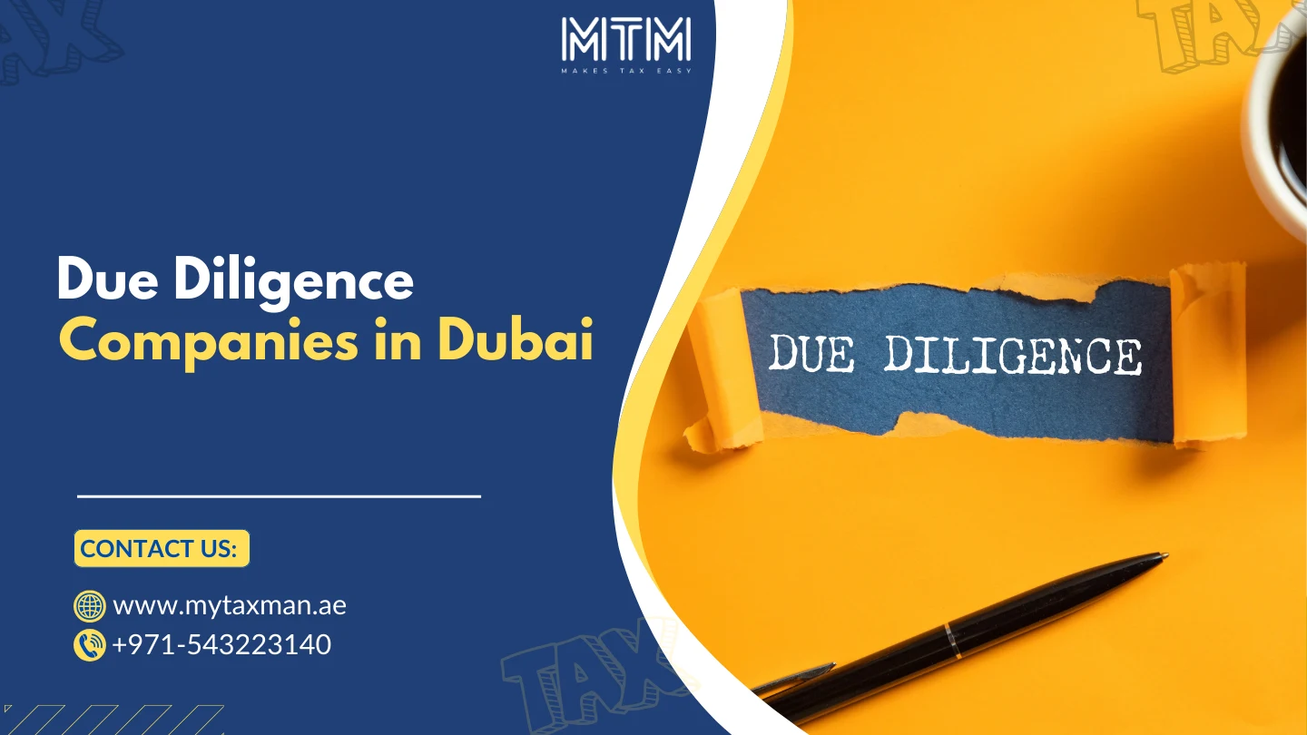 Due Diligence Companies in Dubai My Taxman