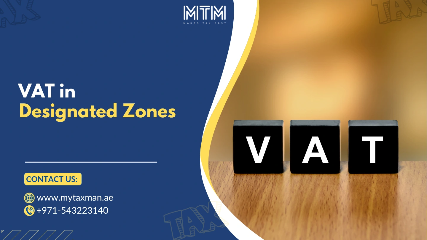 VAT in Designated Zones My Taxman