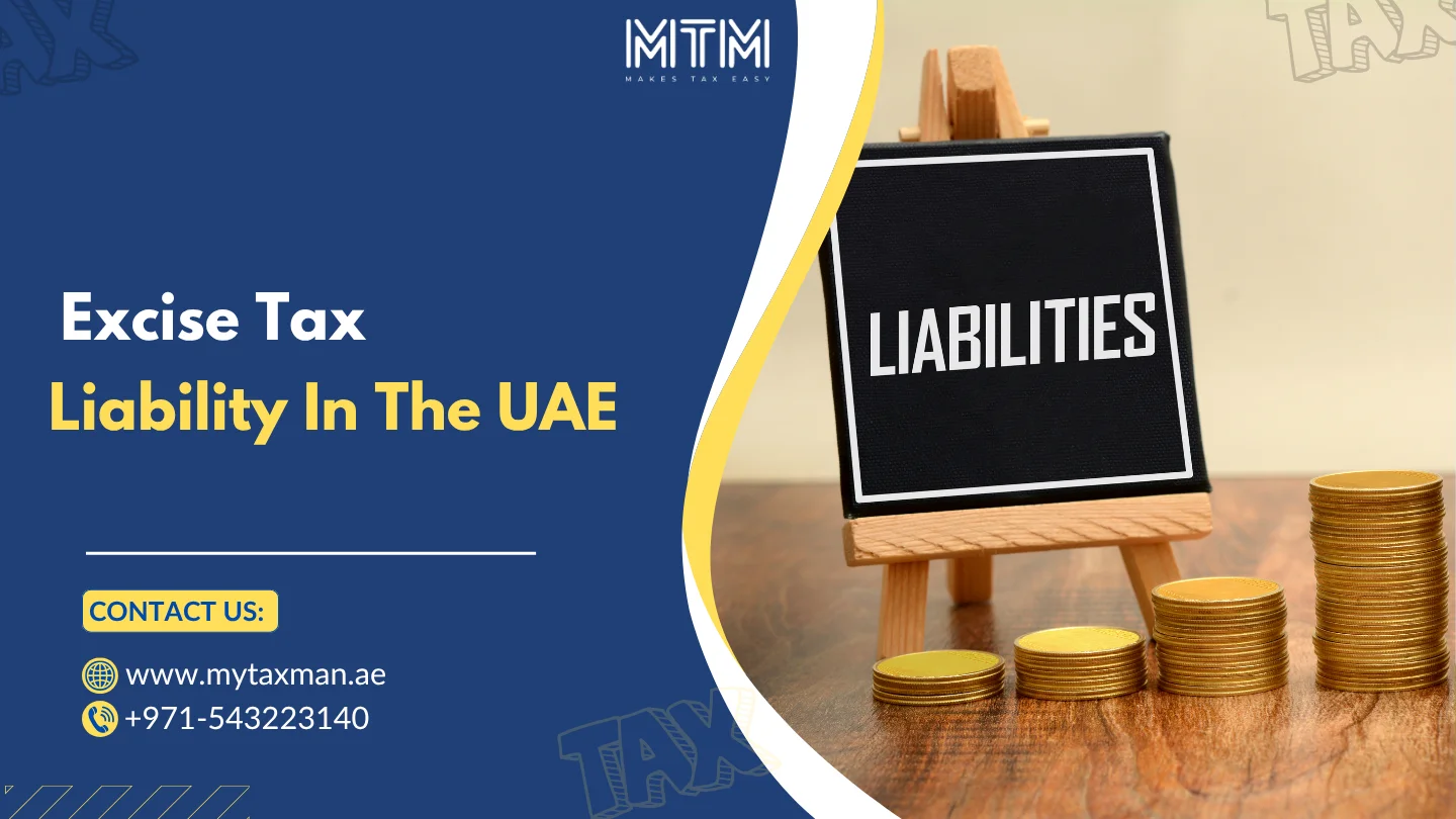 Excise Tax Liability In The UAE