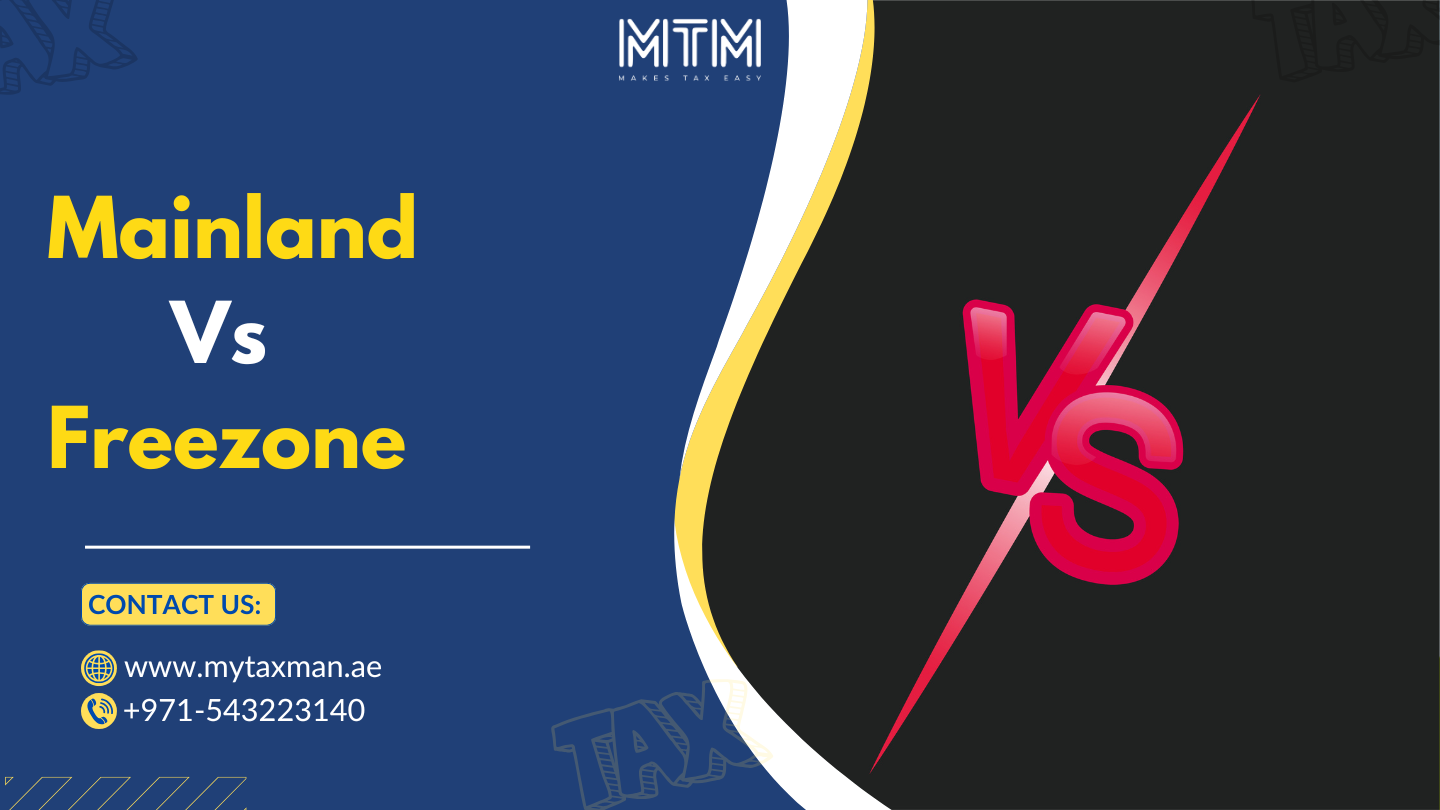 Mainland Vs Freezone My Taxman