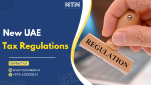New UAE tax regulations My Taxman