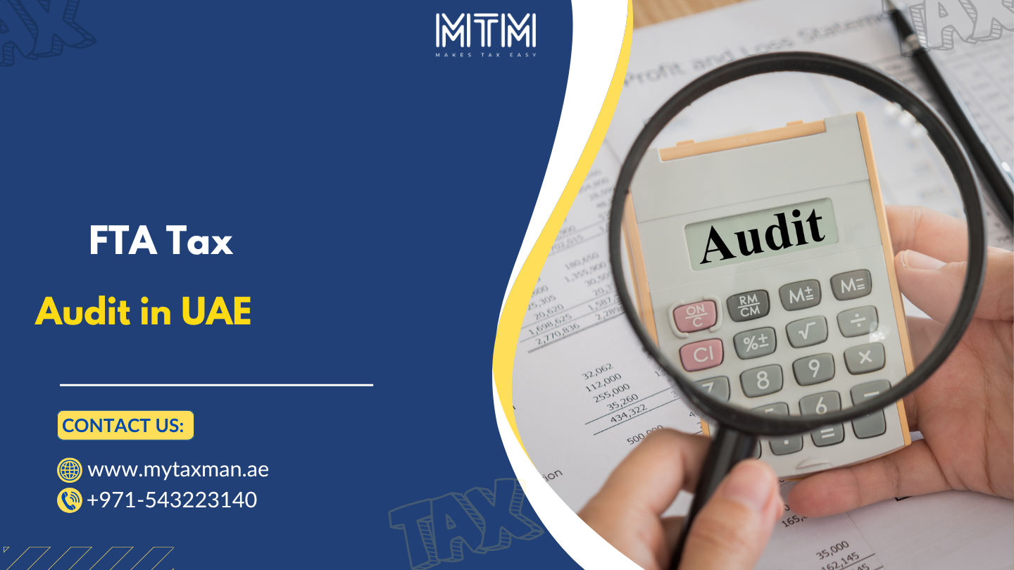 FTA Tax Audit in UAE- My Taxman